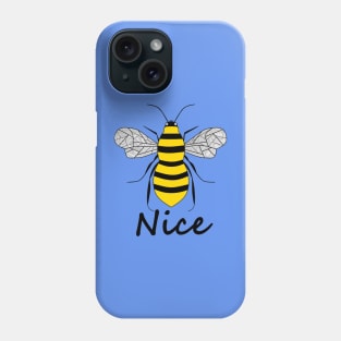 BE NICE Kindness Is Cool Phone Case