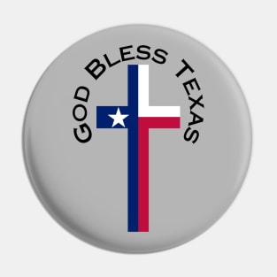 God Bless Texas Pin