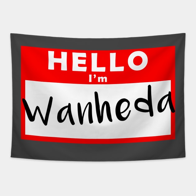 Hello I'm Wanheda Name Tag Tapestry by shanestillz