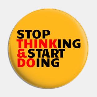 Think & Do Pin