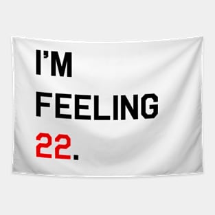 [Inspired] I'm Feeling 22 Tapestry