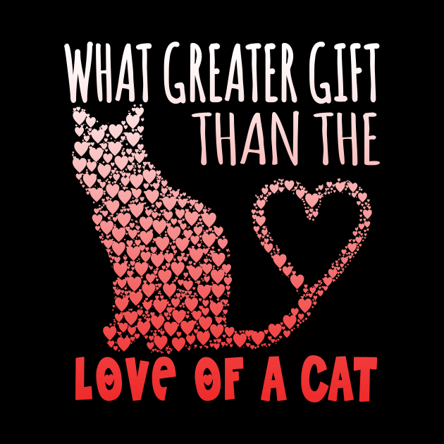 What Greater Gift Than The Love Of A Cat by VintageArtwork