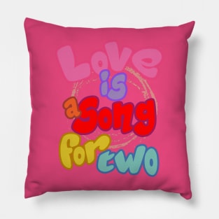 Love is a Song for Two: A Red and Pink Affair of Love, Life, and Beauty Pillow