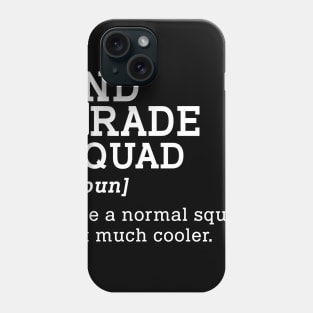 2nd Grade Squad Back to School Gift Teacher Second Grade Team Phone Case