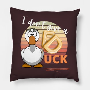 I Dont Give A Duck | I dont Care Pillow