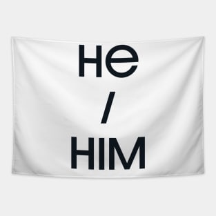 He / Him Tapestry