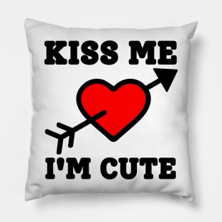 Kiss Me I'm Cute Pillow