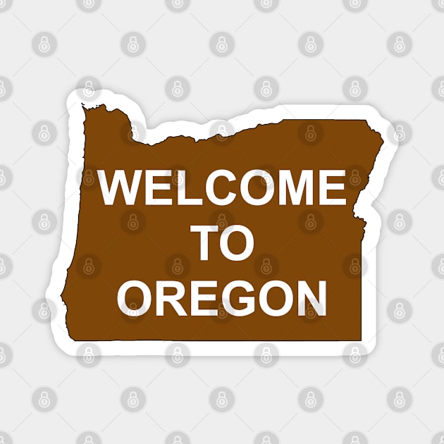 Welcome to Oregon Magnet by Explore The Adventure