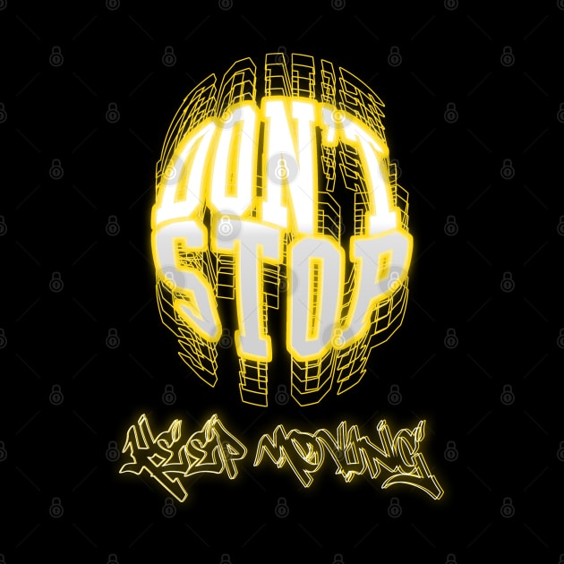 DON'T STOP NEON by DRIPOT