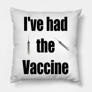 Virus free I had the corona virus Covid 19 Vaccine Pillow