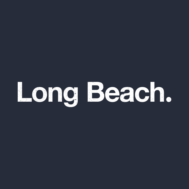 Long Beach. by TheAllGoodCompany