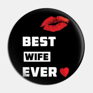 Womens Best Wife Ever T Shirt Cute Tee for Significant Other Pin