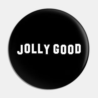 Jolly Good (Hollywood Sign) Pin