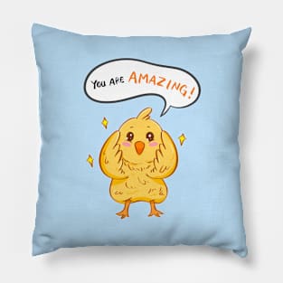 You are amazing! Yellow chicks baby chicken Pillow