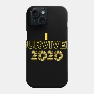 I SURVIVED 2020 Phone Case