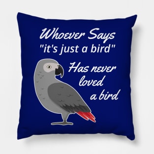 Just A Bird African Grey Parrot Pillow