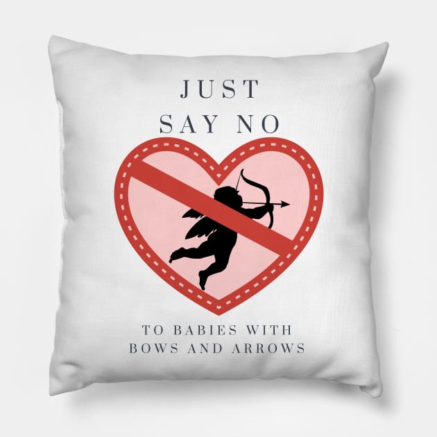 Just say NO to babies with bows and arrows Pillow by TheAshleyYoung