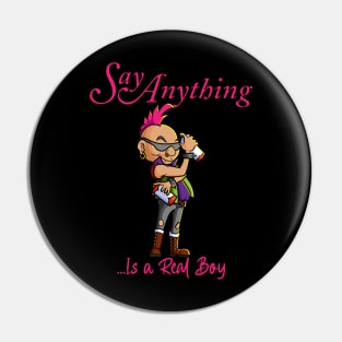 Say Anything Alive With the Glory of Love Pin