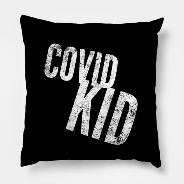 Covid Kid - The coolest kid on the block Pillow by Just In Tee Shirts