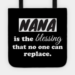 Nana is the blessing that no one can replace Tote