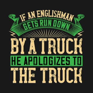 If an Englishman gets run down by T-Shirt