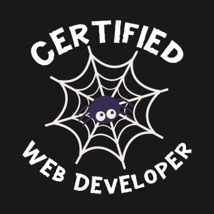 Certified Web Developer Halloween Spider in Web Tech IT product T-Shirt