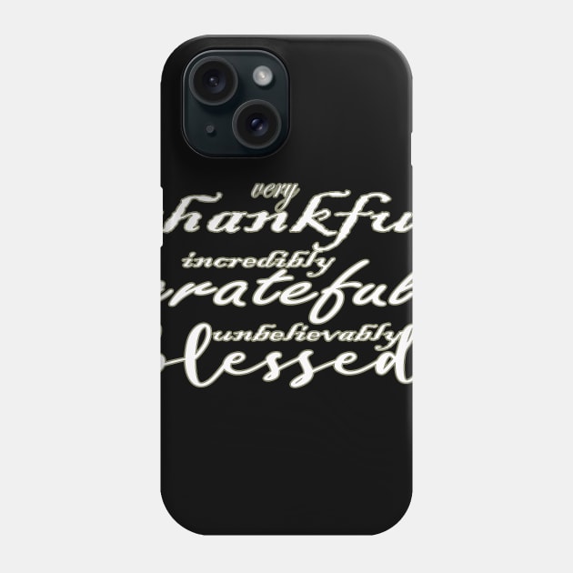 Thankful | Blessed Fall  | Inspirational  | Thankful and Blessed  | Greatful | Thanksgiving Phone Case by elmouden123
