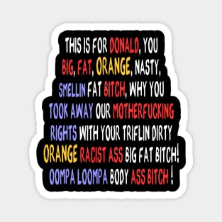 Funniest anti Donald Trump 2020 Magnet