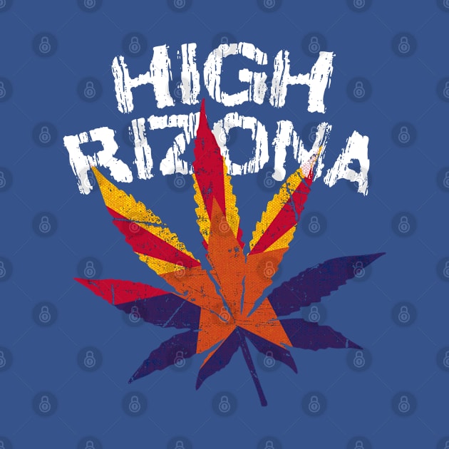 HIGHrizona ~ Arizona Marijuana by EddieBalevo