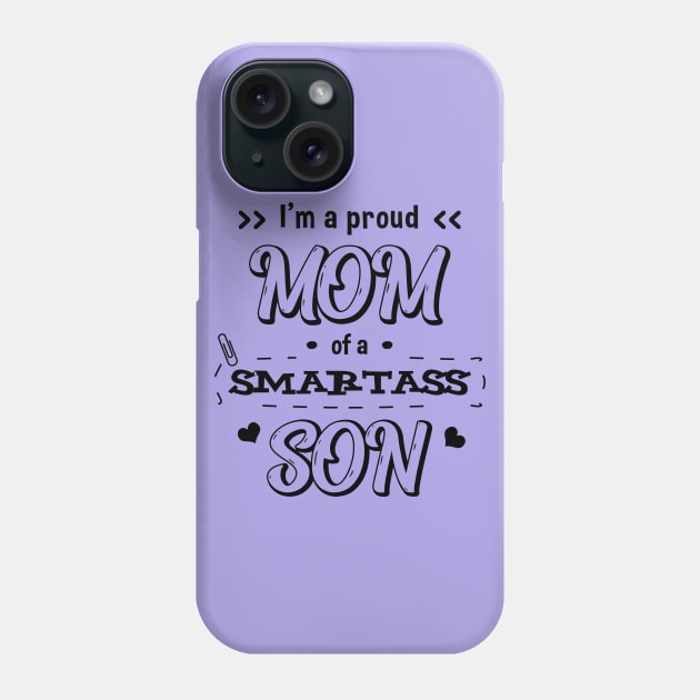 I'm a proud mom Phone Case by Didier97