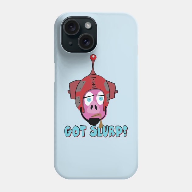 Got Slurp? Phone Case by ByersArtLab
