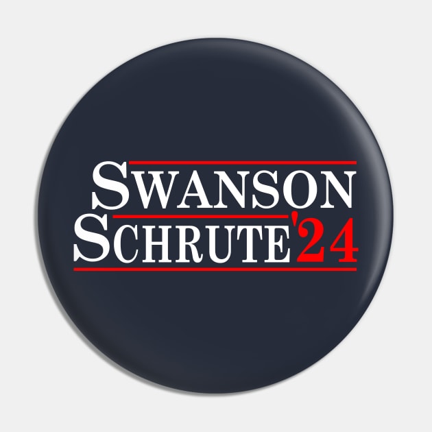 Swanson Schrute 24 Campaign Pin by Swanson and Schrute