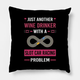 Wine Drinker Slot Car Racing Cars Slotcar Slotcars Pillow