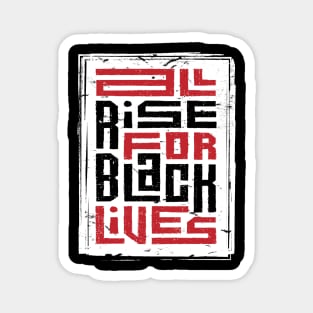 All Rise For Black Lives Magnet