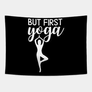 But First Yoga zen yoga practice daily namaste Tapestry