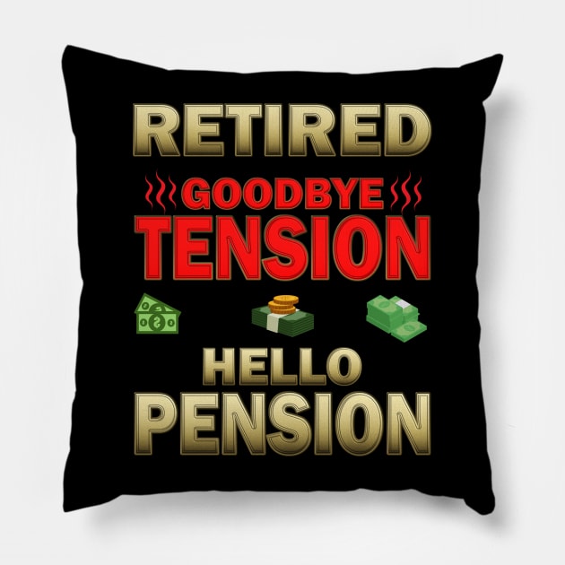 Goodbye Tension, Hello Pension, Retired, Retired Definition, Not My Problem Anymore, Grandpa, Grandma, Retro, Fathers Day Gift Idea, Mothers Day Gift Idea Pillow by DESIGN SPOTLIGHT