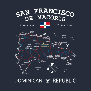 San Francisco de Macoris Dominican Republic T-Shirt