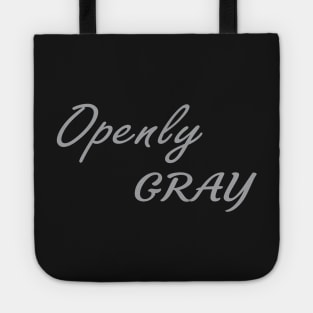 Openly Gray Tote