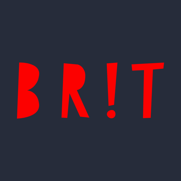 Brit by MessageOnApparel