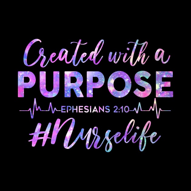 Created With A Purpose Ephesians #Nurselife by Pelman