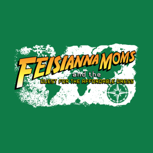 Feiseanna Moms T-Shirt