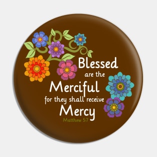 Blessed are the Merciful Pin