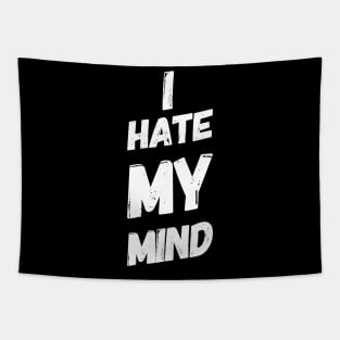 I Hate My Mind When I AM Thinking Wrongly Or Apologise Tapestry