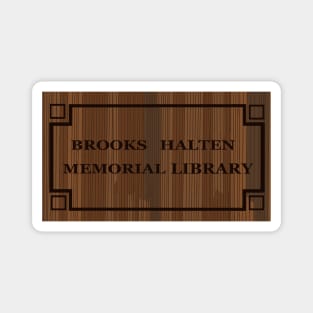 the shawshank redemption (brooks library sign) Magnet