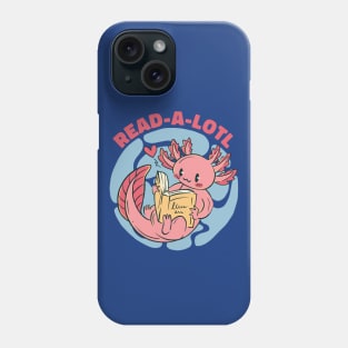 Read a Lotl // Cute Axolotl Reading a Book Phone Case