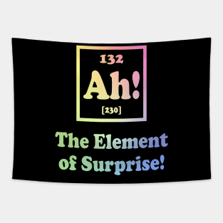 Ah The Element of Surprise Tapestry