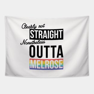 (Clearly Not) Straight (Nonetheless) Outta Melrose District - Phoenix Pride Tapestry