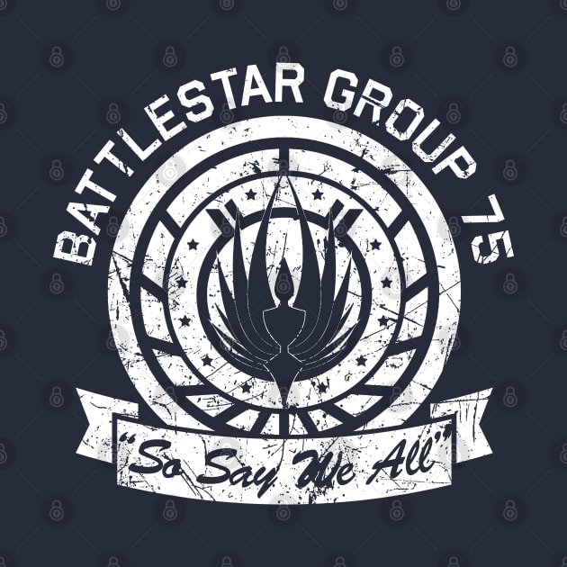 BSG 75 Distressed - Battlestar Galactica - T-Shirt | TeePublic