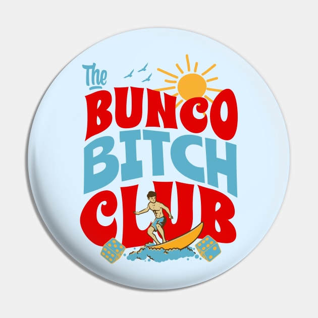 Bunco Summer Bunco Bitch Club Funny Bunco Gift Pin by MalibuSun