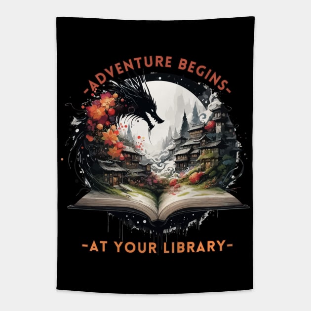 Adventure Begins At Your Library Tapestry by TomFrontierArt